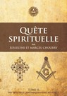 Quête Spirituelle TOME II - Josselyne Chourry ; Marcel Chourry - 9788416717590