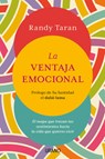 Ventaja Emocional, La (Antes Emociones Como Ventaja) - Randy Taran - 9788416720897