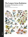 The Largest Avian Radiation - Jon Fjeldsa ; Les Christidis ; Per GP Ericson - 9788416728336