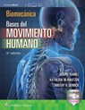 Biomecanica. Bases del movimiento humano - HAMILL,  Joseph, PhD ; Knutzen, Kathleen, PhD ; Derrick, Timothy - 9788416781171
