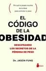 Codigo de la Obesidad, El - FUNG,  Jason - 9788417030056