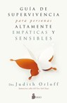 SPA-GUIA DE SUPERVIVIENCIA PAR - Judith Orloff - 9788417030797