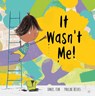It Wasn't Me! - Daniel Fehr - 9788417123949
