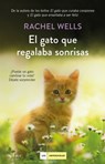 Gato Que Regalaba Sonrisas, El - Rachel Wells - 9788417128739