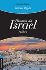 Historia del Israel Biblico - Samuel Pagan - 9788417131708