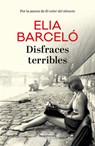 Disfraces Terribles/ Terrible Costumes - Elia Barceló - 9788417167042