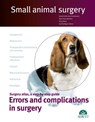 Small animal surgery. Errors and Complications in surgery - Rodolfo Brühl Day ; María Elena Martínez ; Pablo Meyer - 9788417225247