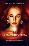 La Sacerdotisa - Jesús Delgado Vázquez - 9788417237226