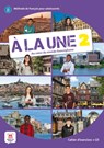 À la une 2 - Cahier d'exercices A1-A2 Cahier d'exercices -  - 9788417260903