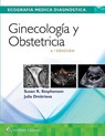 Ecografia medica diagnostica. Ginecologia y Obstetricia - Susan Stephenson ; Julia Dmitrieva - 9788417370220