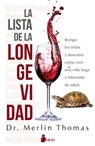 La lista de la longevidad / The Longevity List - THOMAS,  Merlin - 9788417399146