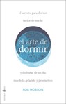 Arte de Dormir, El - Rob Hobson - 9788418000409