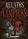 SPA-RELATOS DE VAMPIROS - Alejandro Dumas ; Bram Stoker ; Alexéi Tolstói - 9788418008948