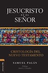 Jesucristo es el Senor - Samuel Pagan - 9788418204944