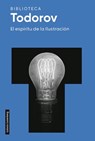 Espíritu de la Ilustración, El - Tzvetan Todorov - 9788418218347