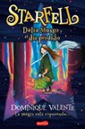 Starfell. Dalia Musgo Y El Día Perdido: (Starfell. Willow Moss and the Lost Day - Spanish Edition) - Dominique Valente - 9788418279140