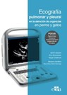 Ecografía pulmonar y pleural en la atención de urgencias en perros y gatos - Soren Boysen ; Kris Gommeren ; Serge Chalhoub - 9788418339103