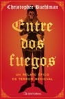 Entre DOS Fuegos - Christopher Buehlman - 9788418431197