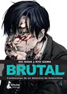 Brutal! Confesiones de Un Detective de Homicidios 4 - Kei Koga - 9788418524837