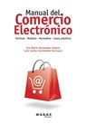 Manual del comercio electronico - Luis Carlos Hernandez Barrueco ; Eva Maria Hernandez Ramos - 9788418532368