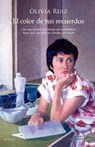 Ruiz, O: Color de tus recuerdos - Olivia Ruiz - 9788418538353