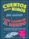 Cuentos para niños que sueñan con cambiar el mundo - G. L. Marvel - 9788418538728