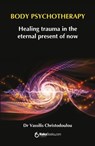 Body Psychotherapy - Vassilis Christodoulou - 9788418575006