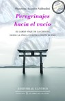 Peregrinajes hacia el vacío - Shantena Augusto Sabbadini - 9788418639043