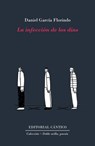 La infección de los días - Daniel García Florindo - 9788418639203