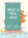 What a mess, Hess! - Gracia Iglesias - 9788418749001