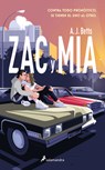 Zac Y MIA / Zac and MIA - A. J. Betts - 9788418797972