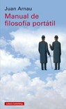 Manual de Filosofia Portatil - Juan Arnau - 9788418807879