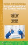 Manual de traumatologia. Cirugia traumatologica y de cuidados intensivos - Andrew B. Peitzman ; Donald M. Yealy ; Timothy C. Fabian ; C. William Schwab - 9788418892622