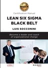 Lean Six Sigma Black Belt. Certification manual - Luis Socconini - 9788419109682