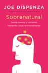 Sobrenatural - Joe Dispenza - 9788419130693