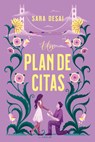 Un Plan de Citas - Sara Desai - 9788419131720