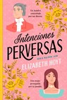 Intenciones Perversas - Elizabeth Hoyt - 9788419131751