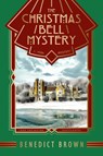 The Christmas Bell Mystery - Benedict Brown - 9788419162274