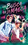En Busca de la Magia - F. T. Lukens - 9788419252616