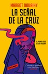 La Señal de la Cruz: El Primer Caso de Sor Holiday / Scorched Grace - Margot Douaihy - 9788419437846