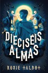 Dieciséis Almas / Sixteen Souls - Rosie Talbot - 9788419449719