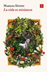 Vida En Miniatura, La - Mariana Sandez - 9788419581273