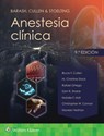 Barash, Cullen & Stoelting. Anestesia clinica - Sam R. Sharar ; Bruce F. Cullen ; M. Christine Stock ; Rafael Ortega - 9788419663986