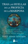 Tras Las Huellas de la Profecía de la Mariposa - Doug Good Feather - 9788419685667