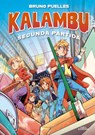 Kalambu. Segunda Partida / Kalambu. Second Round - Bruno Puelles - 9788419688262