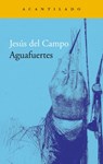 Aguafuertes - Jesus Del Campo - 9788419958181