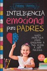 Inteligencia Emocional Para Padres - Maria de la Paloma Hornos Redondo - 9788419962478