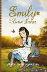 Emily, La de Luna Nueva - Lucy Maud Montgomery - 9788419962485