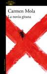 La novia gitana / The Gypsy Bride - Carmen Mola - 9788420433189
