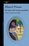 Por El Camino de Swann (En Busca del Tiempo Perdido) / Swann's Way: In Search of Lost Time - Marcel Proust - 9788420479224